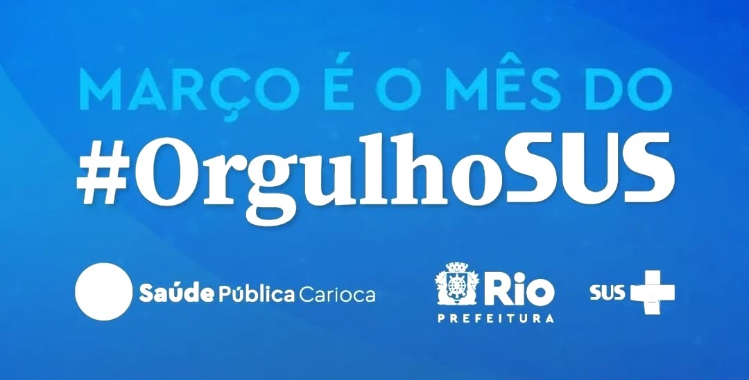 21 de março: Dia do Orgulho SUS